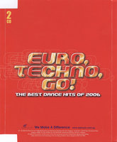 Euro, Techno, Go! (The Best Dance Hits Of 2006) CD1 cover mp3 free download  