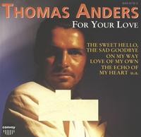 For Your Love (Thomas Anders) cover mp3 free download  