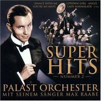 Super Hits (Palast Orchester mit Max Raabe) cover mp3 free download  