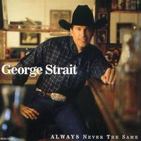 Always Never The Same (George Strait) cover mp3 free download  