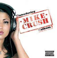 Introducing Mike Crush cover mp3 free download  