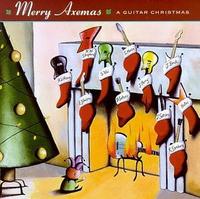 Merry Axemas: A Guitar Christm cover mp3 free download  