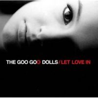 Let Love In (The Goo Goo Dolls) cover mp3 free download  