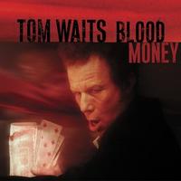 Blood Money (Tom Waits) cover mp3 free download  