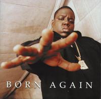Born Again (Notorious B.I.G.) cover mp3 free download  