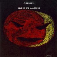 Live At Bar Maldoror (Current 93) cover mp3 free download  