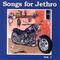 Songs for Jethro Vol.1